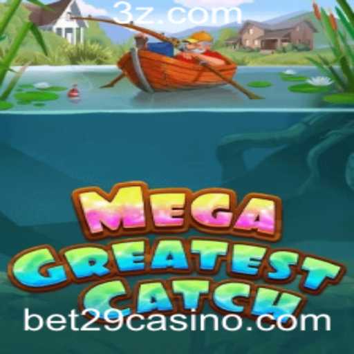 Tudo Sobre MegaGreatestCatch: A Nova Sensação dos Jogos